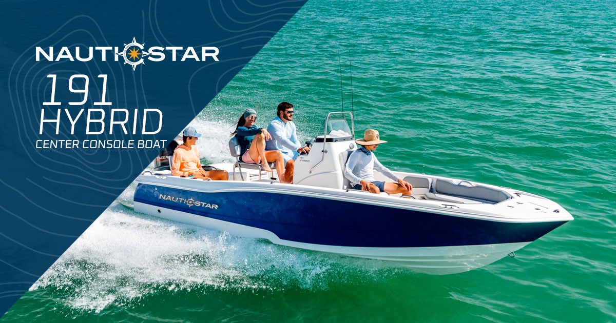 191 Hybrid Center Console Hybrid Boat NauticStar Boats